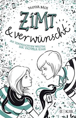 Alle Details zum Kinderbuch Zimt und verwünscht - Die vertauschten Welten der Victoria King: Sequel zur 1. Staffel der ZIMT-Trilogie (Zimt Staffel I, Band 4) und ähnlichen Büchern