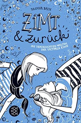 Alle Details zum Kinderbuch Zimt und zurück: Die vertauschten Welten der Victoria King (Zimt Staffel I, Band 2) und ähnlichen Büchern