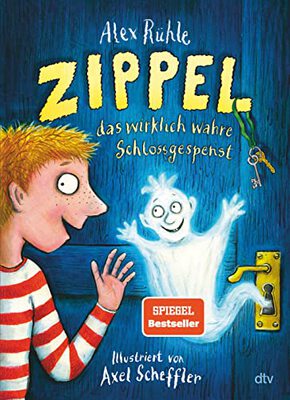 Alle Details zum Kinderbuch Zippel, das wirklich wahre Schlossgespenst: Originelles Vorleseabenteuer voller Witz und Charme mit farbigen Illustrationen von Axel Scheffler ab 6 (Zippel-Reihe, Band 1) und ähnlichen Büchern