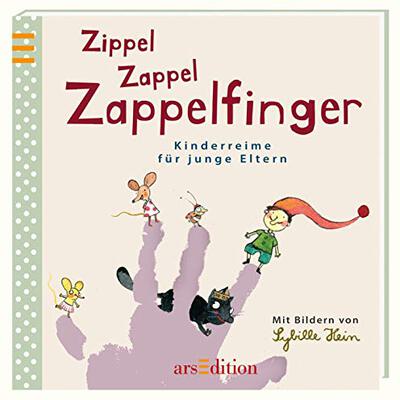 Zippel Zappel Zappelfinger: Kinderreime für junge Eltern | Handliches kleines Bilderbuch mit Fingerspielen, Kniereitern und Versen, Geschenk zur Geburt bei Amazon bestellen