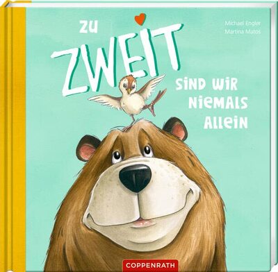 Alle Details zum Kinderbuch Zu zweit sind wir niemals allein! und ähnlichen Büchern