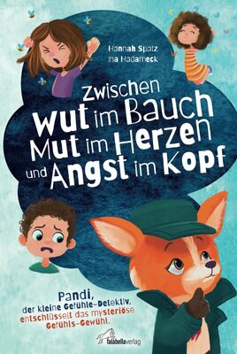 Alle Details zum Kinderbuch Zwischen Wut im Bauch, Mut im Herzen und Angst im Kopf. Pandi, der kleine Gefühle-Detektiv, entschlüsselt das mysteriöse Gefühls-Gewühl: Mit Co- & Selbstregulation der Kindheitspädagogin Ina Hadameck und ähnlichen Büchern